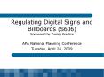 Regulating Digital Signs and Billboards (S606) Sponsored by Zoning Practice PowerPoint PPT Presentation