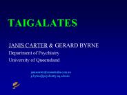 TAIGALATES