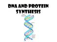 Dna and protein synthesis PowerPoint PPT Presentation