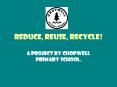 Reduce, reuse, recycle! PowerPoint PPT Presentation