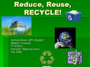 PPT – Reduce, Reuse, and Recycle PowerPoint presentation | free to view ...