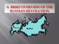 A Brief Overview of the Russian Revolution PowerPoint PPT Presentation