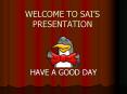 WELCOME TO SAI PowerPoint PPT Presentation