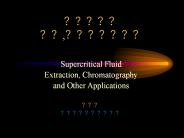 Supercritical Fluid