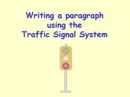 Writing a paragraph using the Traffic Signal System