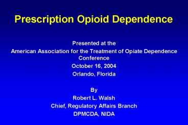 Prescription Opioid Dependence