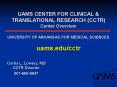 UAMS CENTER FOR CLINICAL PowerPoint PPT Presentation