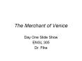 The Merchant of Venice PowerPoint PPT Presentation