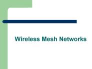Wireless Mesh Networks