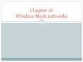 Chapter 16 Wireless Mesh networks PowerPoint PPT Presentation