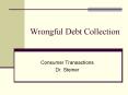Wrongful Debt Collection PowerPoint PPT Presentation