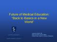 Future of Medical Education:  PowerPoint PPT Presentation