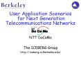 User Application Scenarios for Next Generation Telecommunications Networks PowerPoint PPT Presentation
