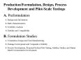 Production/Formulation, Design, Process Development and Pilot-Scale Testings PowerPoint PPT Presentation