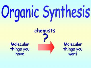 Organic Synthesis