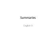 Summaries PowerPoint PPT Presentation
