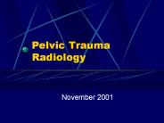 Pelvic Trauma Radiology