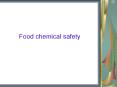 Food chemical safety PowerPoint PPT Presentation