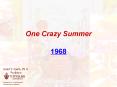 One Crazy Summer PowerPoint PPT Presentation