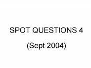 SPOT QUESTIONS 4