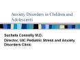 Anxiety Disorders in Children and Adolescents PowerPoint PPT Presentation