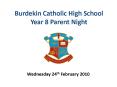 Burdekin Catholic High School Year 8 Parent Night PowerPoint PPT Presentation
