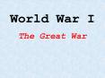 World War I PowerPoint PPT Presentation