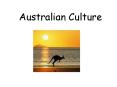 Australian Culture PowerPoint PPT Presentation