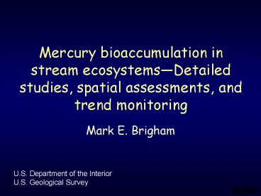Mercury bioaccumulation in stream ecosystems