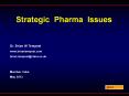Strategic Pharma Issues PowerPoint PPT Presentation