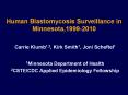 Human Blastomycosis Surveillance in Minnesota,1999-2010 PowerPoint PPT Presentation