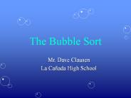 The Bubble Sort