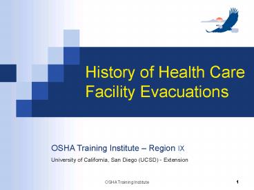 History of Health Care Facility Evacuations