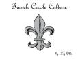 French Creole Culture PowerPoint PPT Presentation