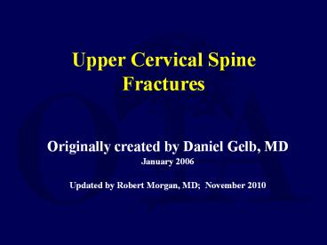Upper Cervical Spine Fractures