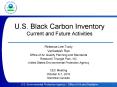 U.S. Black Carbon Inventory Current and Future Activities PowerPoint PPT Presentation