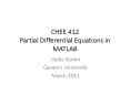 CHEE 412 Partial Differential Equations in MATLAB PowerPoint PPT Presentation
