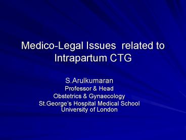 Medico-Legal Issues related to Intrapartum CTG