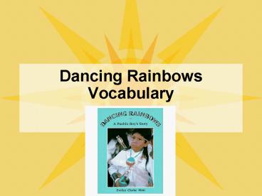 Dancing Rainbows Vocabulary