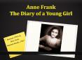 Anne Frank The Diary of a Young Girl PowerPoint PPT Presentation