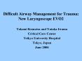 Difficult Airway Management for Trauma: New Laryngoscope EVO2 PowerPoint PPT Presentation