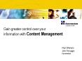 Gain greater control over your                        information with Content Management PowerPoint PPT Presentation