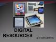 DIGITAL RESOURCES PowerPoint PPT Presentation