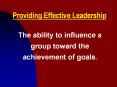 Providing Effective Leadership PowerPoint PPT Presentation