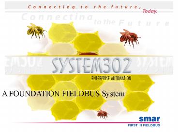 A FOUNDATION FIELDBUS SYSTEM
