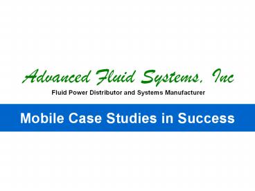 Advanced Fluid Systems, Inc Fluid Power Distributor and Systems Manufacturer