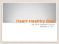 Heart Healthy Diet PowerPoint PPT Presentation