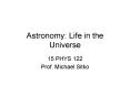 Astronomy: Life in the Universe PowerPoint PPT Presentation