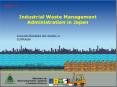 Industrial Waste Management Administration in Japan PowerPoint PPT Presentation