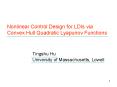 Nonlinear Control Design for LDIs via Convex Hull Quadratic Lyapunov Functions PowerPoint PPT Presentation